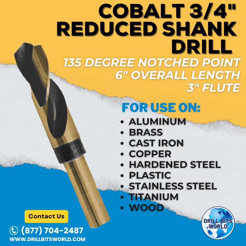 Cobalt 3/4" Reduced Shank Drill Bit - 6" Overall Length - 3" Flute - 135 Degree Notched Point