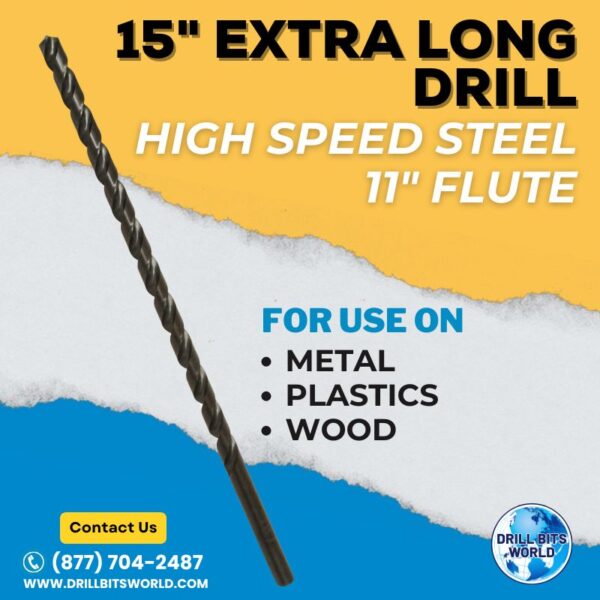 Extra Long Drill Bit - 15" Overall Length