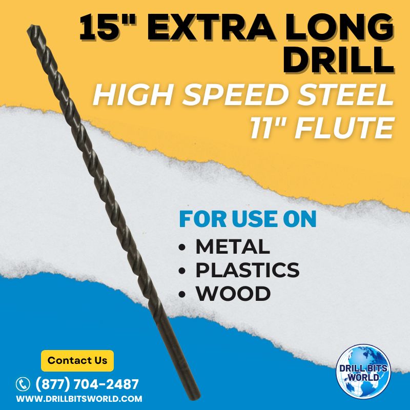 Extra Long Drill Bit - 15" Overall Length