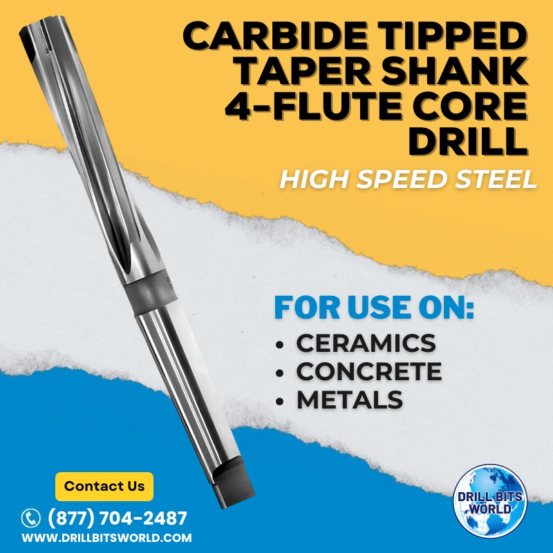High Speed Steel - Carbide Tipped Taper Shank 4-Flute Core Drill Bit