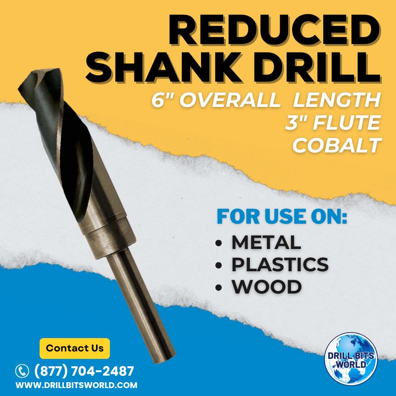 Reduced Shank Drill Bit - 6" Overall Length - 3" Flute Length