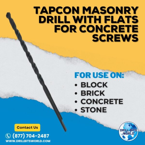 Tapcon masonry drill with Flats For Concrete Screws